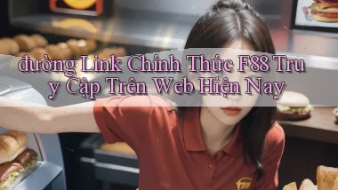 đường link chính thức f88 truy cập trên web hiện nay