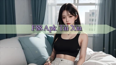 f88 apk tài xỉu