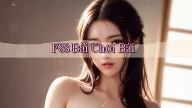 f88 bài chơi bài
