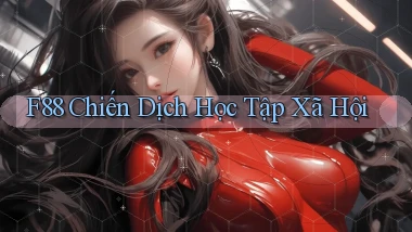 f88  chiến dịch học tập xã hội