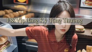 f88  vip đăng ký tặng thưởng