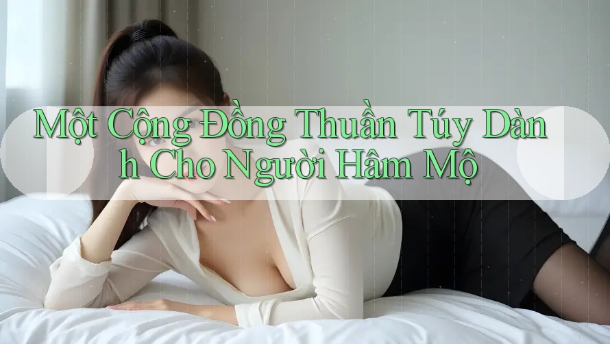 Một Cộng Đồng Thuần Túy Dành Cho Người Hâm Mộ Một Cộng Đồng Thuần Túy Dành Cho Người Hâm Mộ