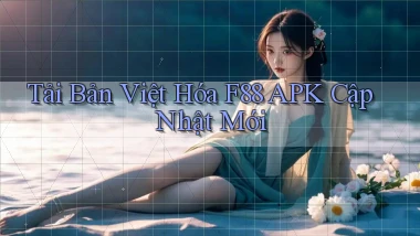 tải bản việt hóa f88 apk cập nhật mới