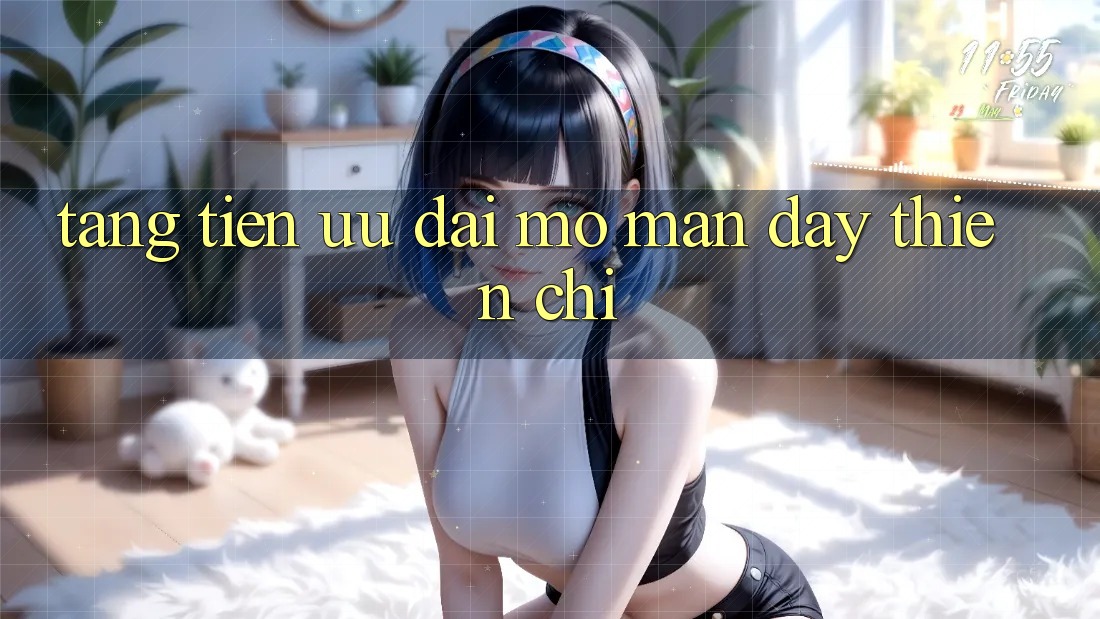 “Tặng Tiền” - Ưu Đãi Mở Màn Đầy Thiện Chí “Tặng Tiền” - Ưu Đãi Mở Màn Đầy Thiện Chí