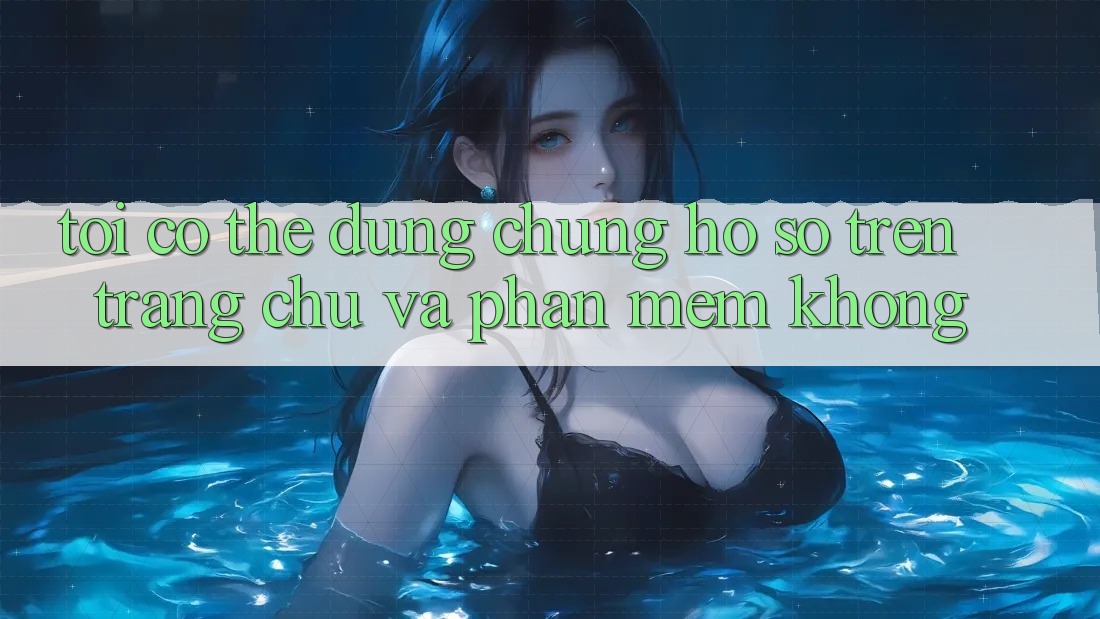 Tôi có thể dùng chung hồ sơ trên trang chủ và phần mềm không? Tôi có thể dùng chung hồ sơ trên trang chủ và phần mềm không?